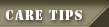 Care Tips